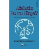 Adaletin Bu Mu Dünya?