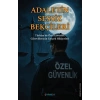 Adaletin Sessiz Bekçileri