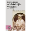 Adaletsizliğin Veçheleri