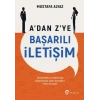 A’dan Z’ye Başarılı İletişim