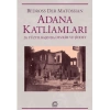 Adana Katliamları 20.Yüzyıl Başında Devrim ve Şiddet