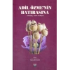 Adil Özme’nin Hatırasına (Ciltli)