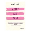 Affet Sev Yaşa