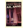 Ah, Anne