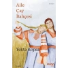 Aile Çay Bahçesi