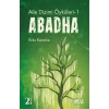 Aile Dizimi Öyküleri -1 Abadha