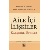 Aile İçi İlişkiler  Karşılıklı Etkiler