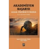 Akademisyen Başarısı Algılar, Stratejiler ve Öneriler