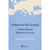 Akdenizin İki Ucunda