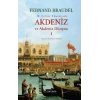 Akdeniz ve Akdeniz Dünyası - 1 (Ciltli)