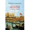 Akdeniz Ve Akdeniz Dünyası I