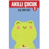 Akıllı Çocuk 5 – Kaç Tane Var?