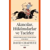 Akıncılar, Hükümdarlar ve Tacirler