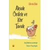 Aksak Ördek ve Kör Tavuk