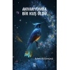 Akvaryumda Bir Kuş Öldü