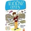 Alacağınız Olsun