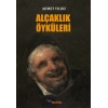 Alçaklık Öyküleri