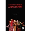 Alevi-Bektaşi Öğretisinde Ahlak Eğitimi