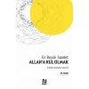 Allah’a Kul Olmak