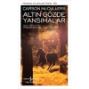 Altın Gözde Yansımalar
