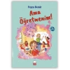 Ama Öğretmenim!