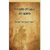 Amadis of Gaul, an opera