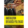 Amerika’nın Ortadoğu Politikası
