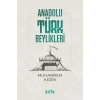 Anadolu Türk Beylikleri