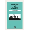 Anarşizm ve Arzuları