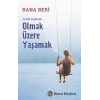 Anda Kalarak Olmak Üzere Yaşamak