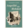 Angeliki ile Mehmet