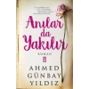 Anılar da Yakılır