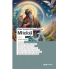 Anlam Arayışının Evrensel Öyküleri Mitoloji