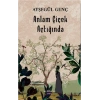 Anlam Çiçek Açtığında