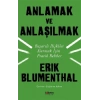 Anlamak ve Anlaşılmak