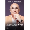 Anlatabildim mi?