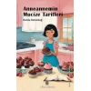 Anneanemin Mucize Tarifi