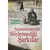 Anneannemin Söylemediği Şarkılar