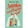 Annemin Çocukluğunu Kim Yedi?