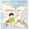 Annemin Kalbi Kuş Gibi