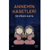 Annemin Kasetleri