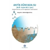 Antik Dünyada Su