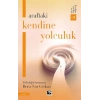 Araftaki Kendine Yolculuk