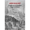 Arapların Gözünden Haçlı Seferleri