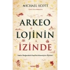 Arkeolojinin İzinde