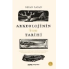 Arkeolojinin Kısa Tarihi