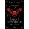 Armoni Elementleri ;Kül ve Ateş (Ciltli)