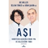 Aşı - Biontech Aşısına Giden Yol ve Geleceğin Tıbbı