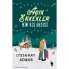 Aşık Erkekler Bir Kış Gecesi