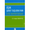 Aşık Şeref Taşlıovanın Ezgi Repertuvarı